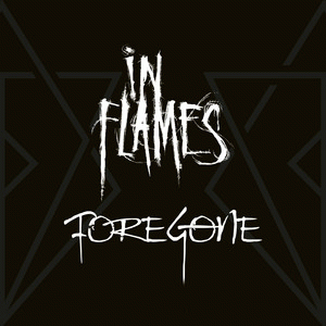 In Flames : Foregone Pt. 1